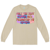 Mushroom only the best moms get promoted to nana Long Sleeve Tee - FaDigitalArtStudio