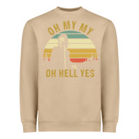 Mushroom oh my my oh hell yes petty funny music fans gifts Heavyweight Sweatshirt - InspiraDesign