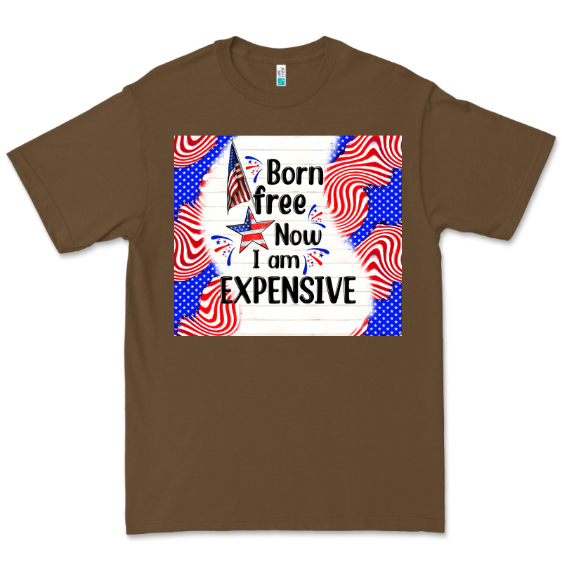 Born Free Now I Am Expensive Premium Tee by TumblerDesignByShophia | Teevron