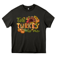 Asphalt Talk turkey to me Thanksgiving p Heavy Core Tee - NancyCooperArtShop