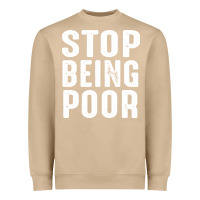 Mushroom stop being poor Heavyweight Sweatshirt - InspiraDesign