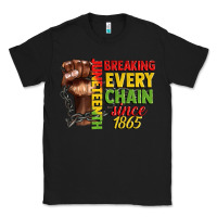 Black juneteenth breaking every chain since 1865 Classic Tee - CowGirlArtShop