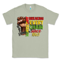 Matcha juneteenth breaking every chain since 1865 Classic Tee - CowGirlArtShop