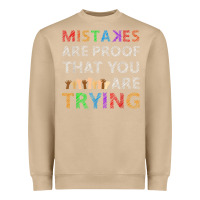 Mushroom mistakes are proof that you are trying teacher inspirational t shirt Heavyweight Sweatshirt - StudioElite