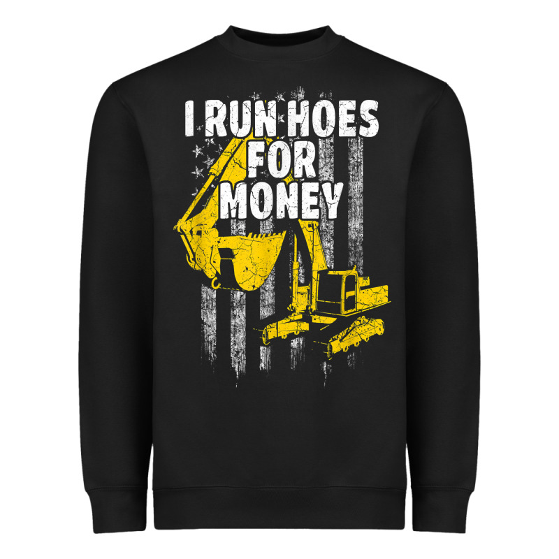 Heavy Equipment Operator I Run Hoes For Money Usa Flag T Shirt Heavyweight Sweatshirt by StudioElite | Teevron