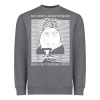 Storm no i don't listen to music because it fuckking suckks t shirt Heavyweight Sweatshirt - StudioElite