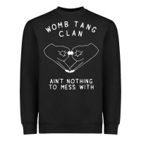 Black womb tang clan ain't nothing to mess with t shirt Heavyweight Sweatshirt - PixelFlow