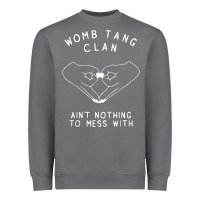 Storm womb tang clan ain't nothing to mess with t shirt Heavyweight Sweatshirt - PixelFlow