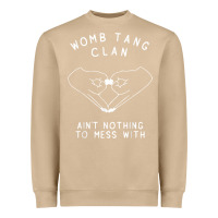 Mushroom womb tang clan ain't nothing to mess with t shirt Heavyweight Sweatshirt - PixelFlow
