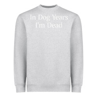 Heather Grey in dog years i'm dead Heavyweight Sweatshirt - PixelFlow