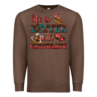 Chestnut life is better with chocolate Premium Sweatshirt - AdoDesignShop