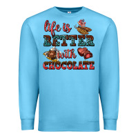 Ocean Blue life is better with chocolate Premium Sweatshirt - AdoDesignShop