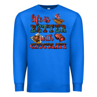 True Royal life is better with chocolate Premium Sweatshirt - AdoDesignShop