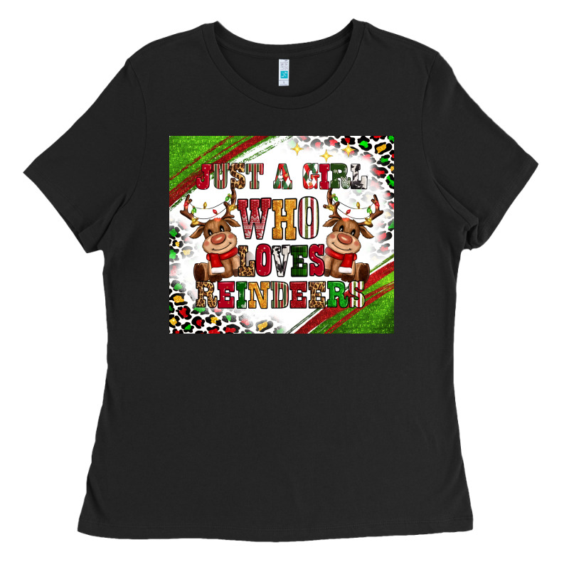 Just A Girl Who Loves Reindeer Ladies Tee by CowGirlArtShop | Teevron