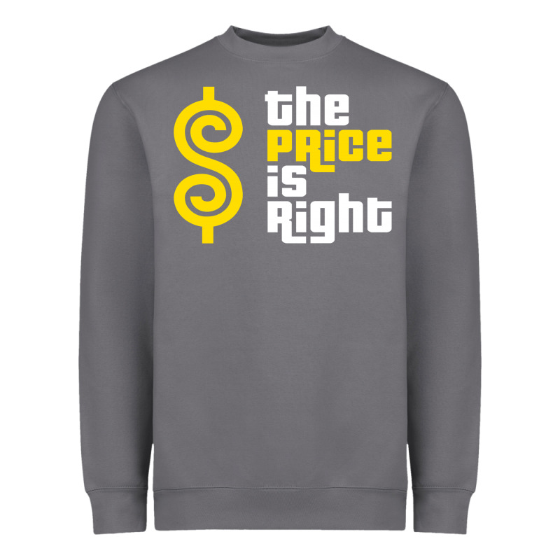 Price Is Right Heavyweight Sweatshirt by PixelFlow | Teevron