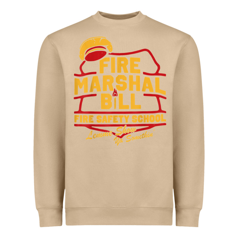 Fire Marshal Bill Fire Safety School Funny Firefighter T Shirt Heavyweight Sweatshirt by PixelFlow | Teevron