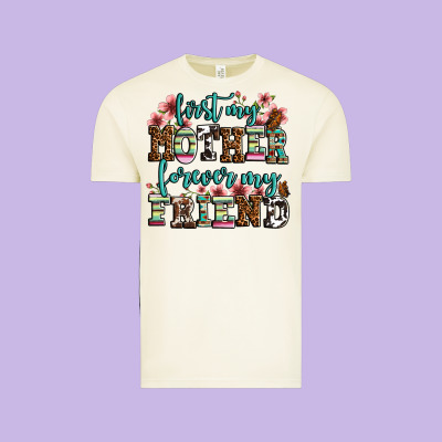 First My Mother Forever My Friend Vintage Tee Designed By Oliviacreatesart