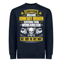 Navy forklift operator get out of my way forklift driver t shirt Heavyweight Sweatshirt - SnappyArt