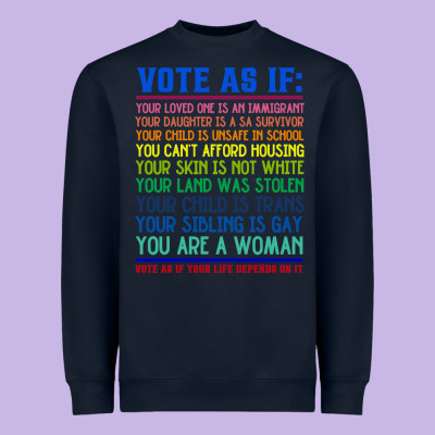 Vote As If Your Life Depends On It Human Rights Heavyweight Sweatshirt Designed By Snappyart