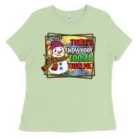 Matcha theres snowbody cooler than me Ladies Tee - CowGirlArtShop