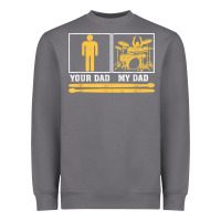 Storm mens my dad is a drummer your dad not drum player father's day t shirt Heavyweight Sweatshirt - SnappyArt