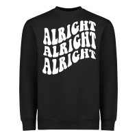 Black alright alright alright Heavyweight Sweatshirt - ArtMosaic