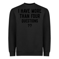 Black i have more than four questions Heavyweight Sweatshirt - ArtMosaic