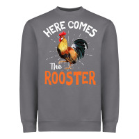 Storm Here Comes The Rooster Shirt Chicken Lady Outfit 243 Heavyweight Sweatshirt - ArtMosaic