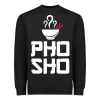 Black pho sho foodie asian food humor chopsticks funny Heavyweight Sweatshirt - ArtMosaic