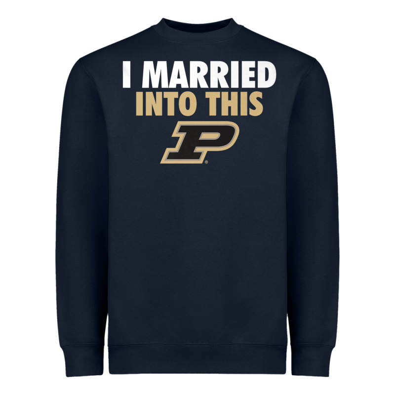 Purdue Boilermakers Married Into This - Apparel Heavyweight Sweatshirt by ArtMosaic | Teevron