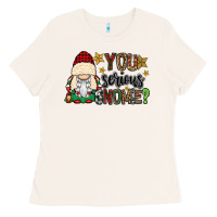 Bone you serious gnomie Ladies Tee - CowGirlArtShop