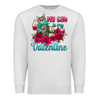 Oatmeal Heather my cat is my valentine Premium Sweatshirt - AdoDesignShop