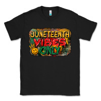 Black juneteenth vibes only Classic Tee - CowGirlArtShop