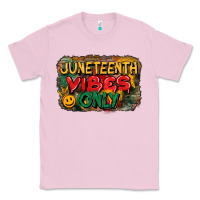 Bubblegum Pink juneteenth vibes only Classic Tee - CowGirlArtShop