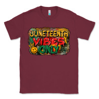 Burgundy juneteenth vibes only Classic Tee - CowGirlArtShop