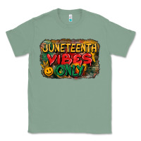 Sage juneteenth vibes only Classic Tee - CowGirlArtShop