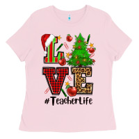 Bubblegum Pink love teacher life christmas Ladies Tee - CowGirlArtShop