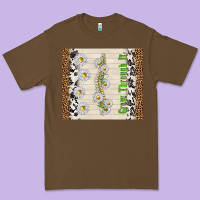Grow Through It Premium Tee Designed By Tumblerdesignbyshophia