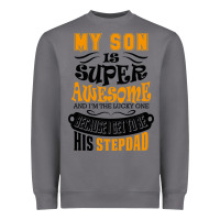 Storm My Son Is Super Awesome His Stepdad Heavyweight Sweatshirt - artisFamous