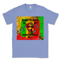 Colony Blue juneteenth is my independence day Classic Tee - CowGirlArtShop