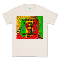 Natural juneteenth is my independence day Classic Tee - CowGirlArtShop