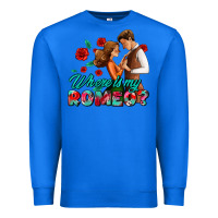 True Royal where is my romeo Premium Sweatshirt - AdoDesignShop