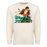 Sandshell where is my juliet Premium Sweatshirt - AdoDesignShop