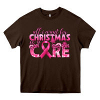 Chocolate Brown all i want for christmas is a cure breast cancer Heavy Core Tee - texasbilliewilder