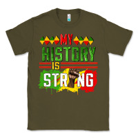 Army Green my history is strong Classic Tee - CowGirlArtShop