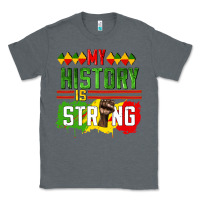 Charcoal Heather my history is strong Classic Tee - CowGirlArtShop