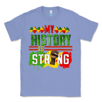 Colony Blue my history is strong Classic Tee - CowGirlArtShop