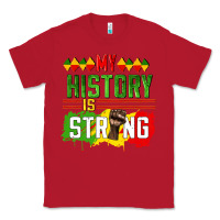Red my history is strong Classic Tee - CowGirlArtShop