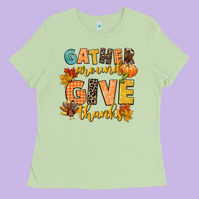 Gather Around And Give Thanks Ladies Tee Designed By Cowgirlartshop