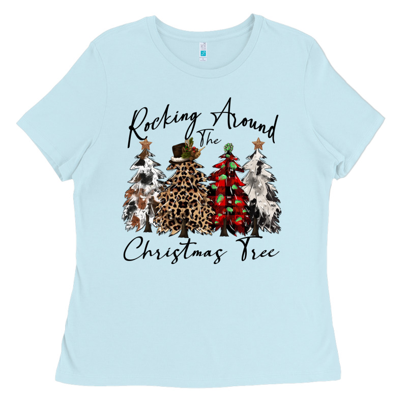 Rocking Around The Christmas Tree Ladies Tee by CowGirlArtShop | Teevron